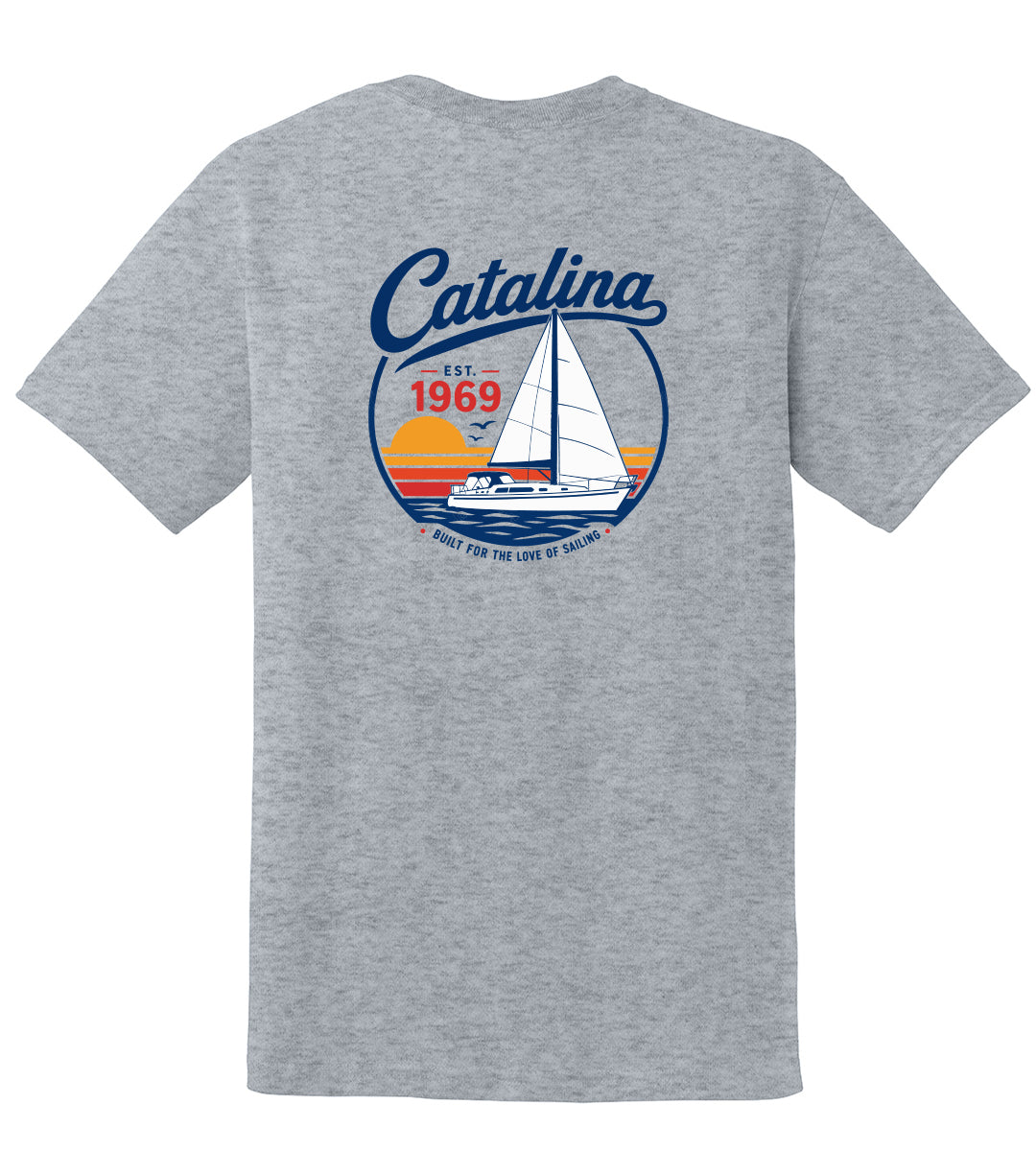 Catalina Yachts Tee "Built for The Love of Sailing"