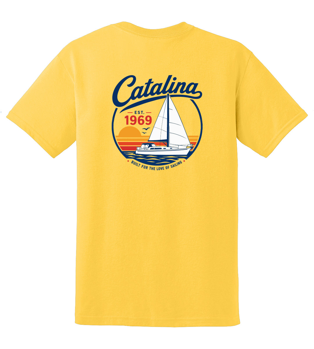 Catalina Yachts Tee "Built for The Love of Sailing"