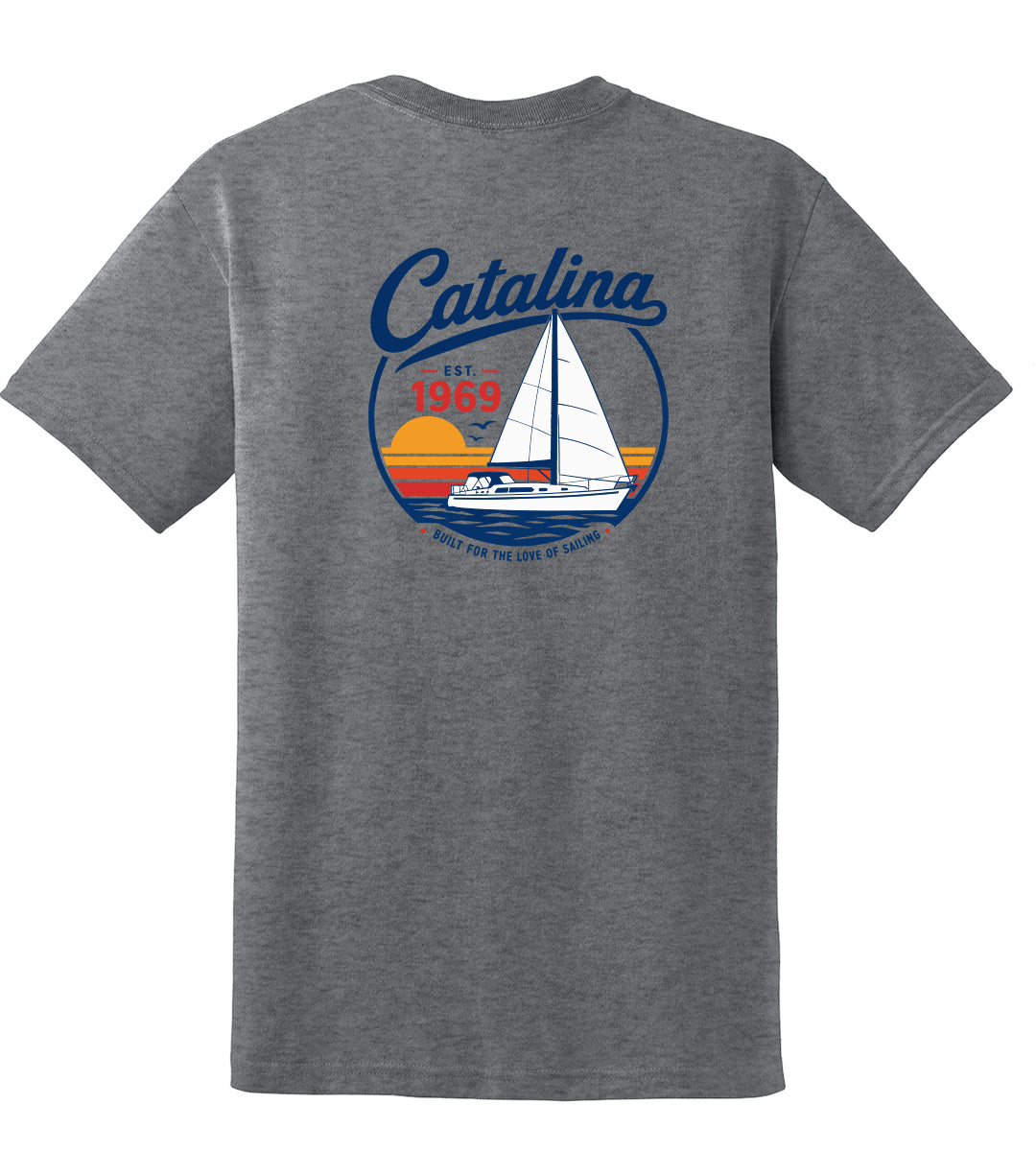 Catalina Yachts Tee "Built for The Love of Sailing"