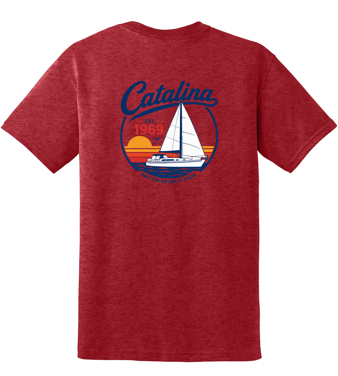 Catalina Yachts Tee "Built for The Love of Sailing"
