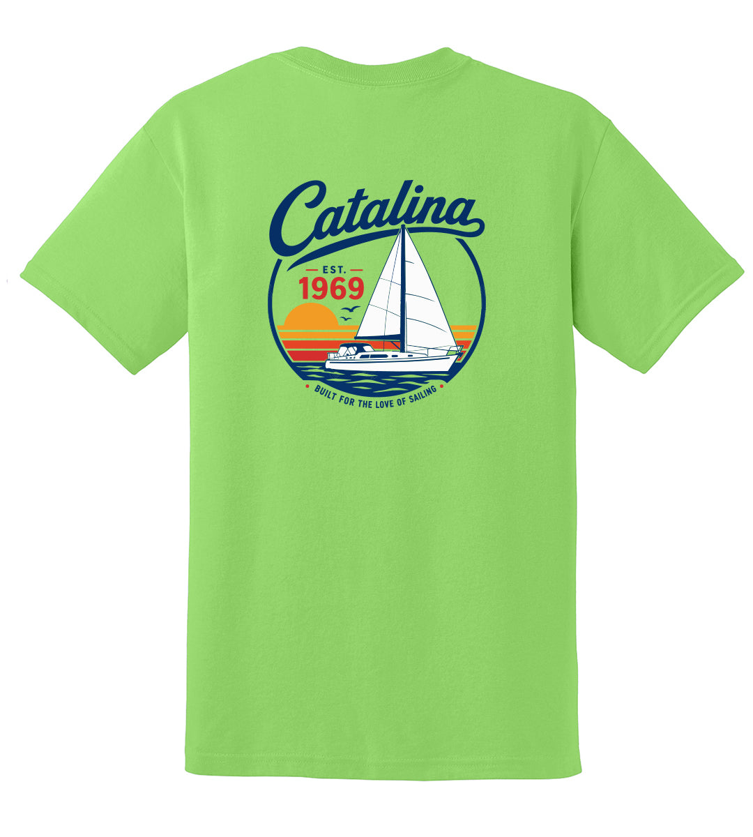 Catalina Yachts Tee "Built for The Love of Sailing"