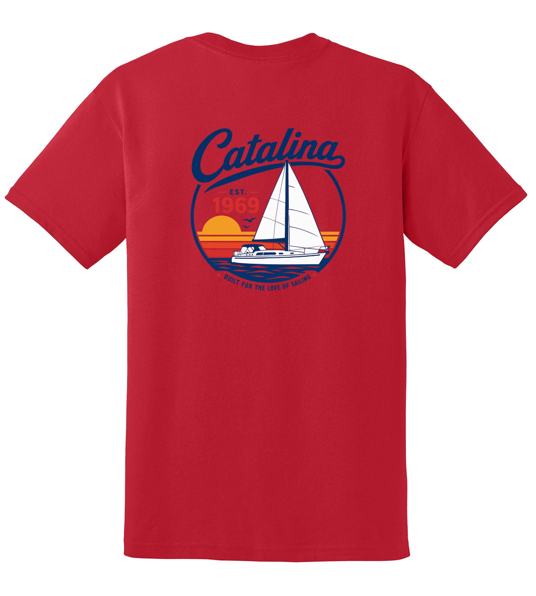 Catalina Yachts Tee "Built for The Love of Sailing"