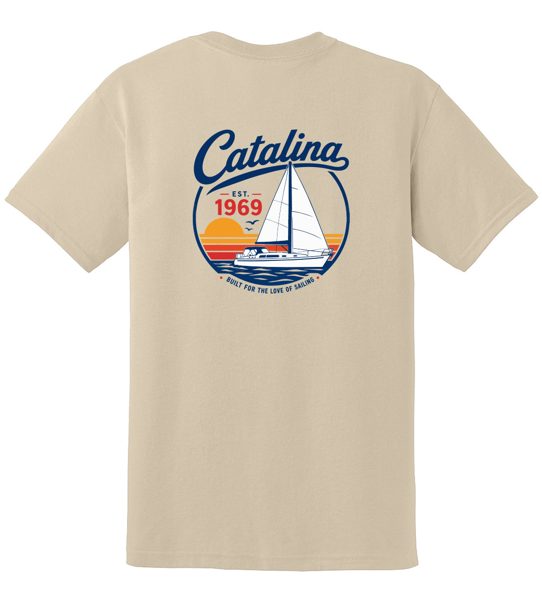 Catalina Yachts Tee "Built for The Love of Sailing"